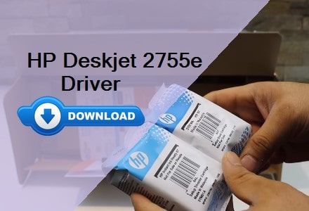 HP Deskjet 2755e driver download and installation guide.