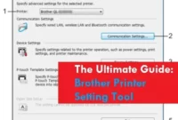 Brother Printer Setting Tool: A Complete Guide