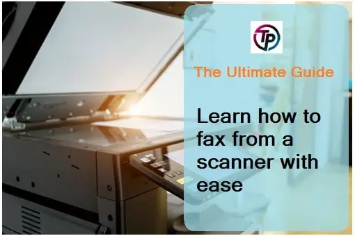 Can You Fax from a Scanner? Here’s What You Need to Know! 2 Guide on how to fax from a scanner with simple steps