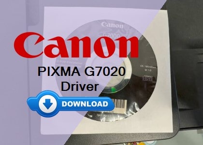 Canon G7020 driver download page for easy installation.