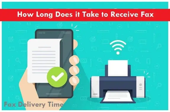 How Long Does It Take to Receive a Fax? Your Ultimate Guide 2 How long does it take to receive a fax, and how to fix delays