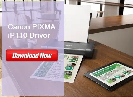 Canon PIXMA iP110 driver download for Windows and Mac