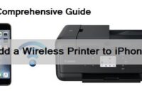 Add a Wireless Printer to iPhone - A Comprehensive Guide