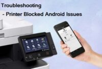 Expert solutions to fix printer blocked on Android.