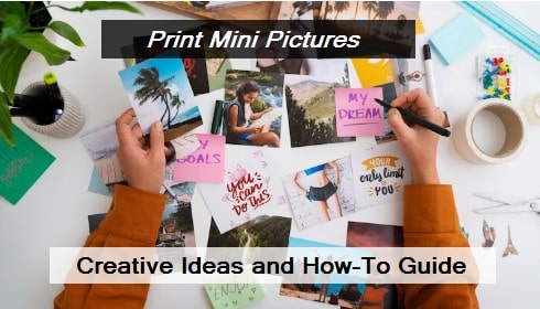 How to Print Mini Pictures - A Step-by-Step Guide for Perfect Prints 2 How to Print Mini Pictures – Perfect Mini Prints at Home