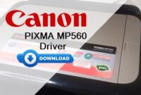 Canon MP560 Driver Download and Installation Guide