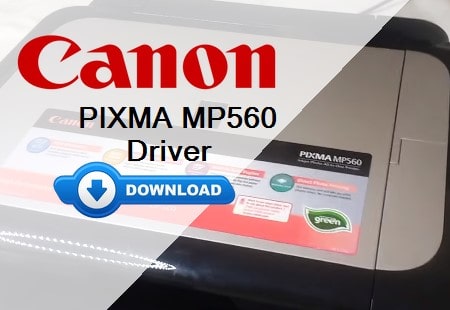 Download Canon MP560 Driver: Official Guide & Easy Fixes 2 Canon MP560 Driver Download and Installation Guide