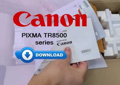 Download Canon PIXMA TR8500 printer driver for seamless printing.