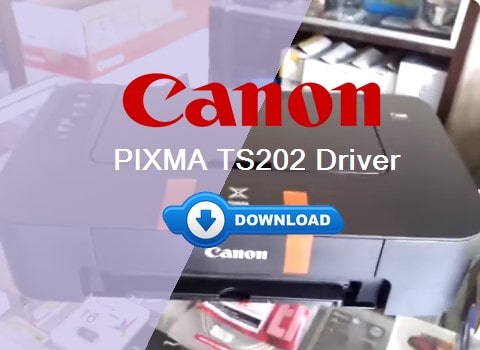 Download Canon TS202 Driver: Free & Easy Install Guide 3 Canon TS202 Driver Download and Installation Guide