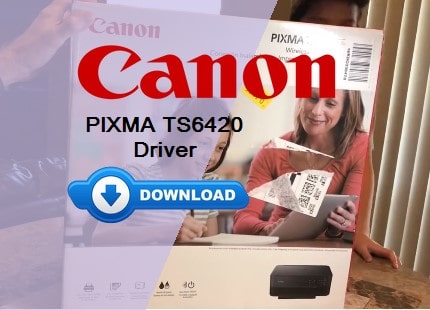 Canon PIXMA TS6420 Driver Download – Fast & Easy! 2 Canon PIXMA TS6420 driver installation guide.