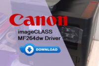 Canon MF264dw Driver Download and Installation Guide