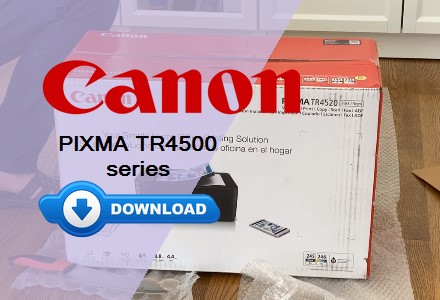 Canon PIXMA TR4500 driver download button for easy setup.