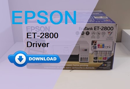 Epson ET-2800 driver download software installation