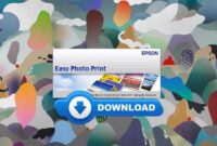 Epson Easy Photo Print Download and Installation Guide