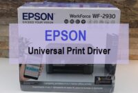 Epson Universal Print Driver Epson Universal Print Driver Download and Installation Guide