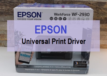 How to Download & Install Epson Universal Print Driver 2 Epson Universal Print Driver download for Windows & Mac