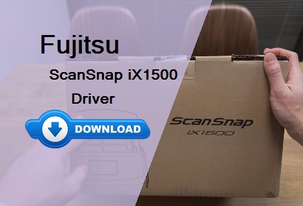 ScanSnap iX1500 driver download installation process