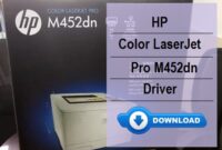 HP Color LaserJet Pro M452dn Driver Download and Installation Guide