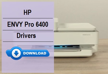 HP ENVY Pro 6400 driver download for Windows and Mac