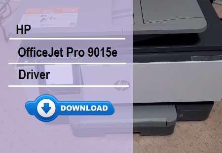HP OfficeJet Pro 9015e driver download and setup