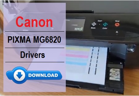 Canon PIXMA MG6820 driver download page