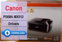 Canon PIXMA MX512 Driver Download and Installation Guide