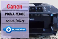 Canon PIXMA MX880 series Driver Download and Installation Guide