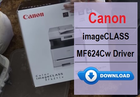 Canon Color imageCLASS MF624Cw driver download page for quick installation.