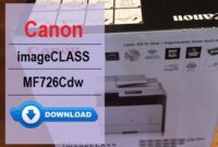 Canon imageCLASS MF726Cdw Driver Canon imageCLASS MF726Cdw Driver Download and Installation Guide