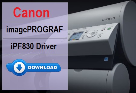 Canon imagePROGRAF iPF830 driver download page