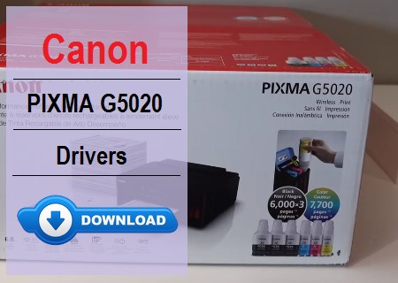 Canon PIXMA G5020 printer driver download interface on Windows and Mac.