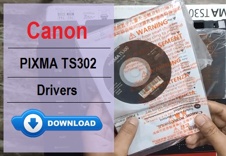 Canon PIXMA TS302 Driver Download – Simple & Fast Installation 2 Canon PIXMA TS302 Printer Driver Download