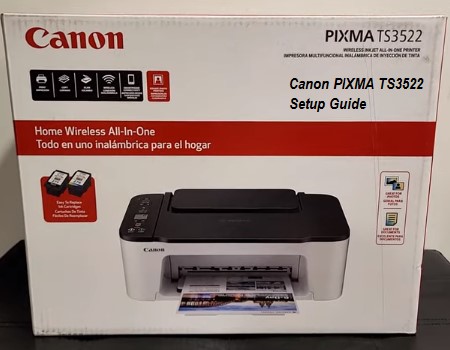 Canon PIXMA TS3522 Setup – Step-by-Step Installation! 2 Canon PIXMA TS3522 setup guide for Windows & Mac