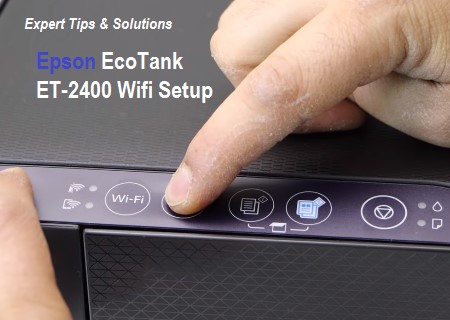 Epson ET-2400 wifi setup process, troubleshooting steps for wireless connection.