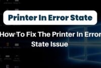 Troubleshooting Printer in Error State: Expert Solutions for Quick Fix